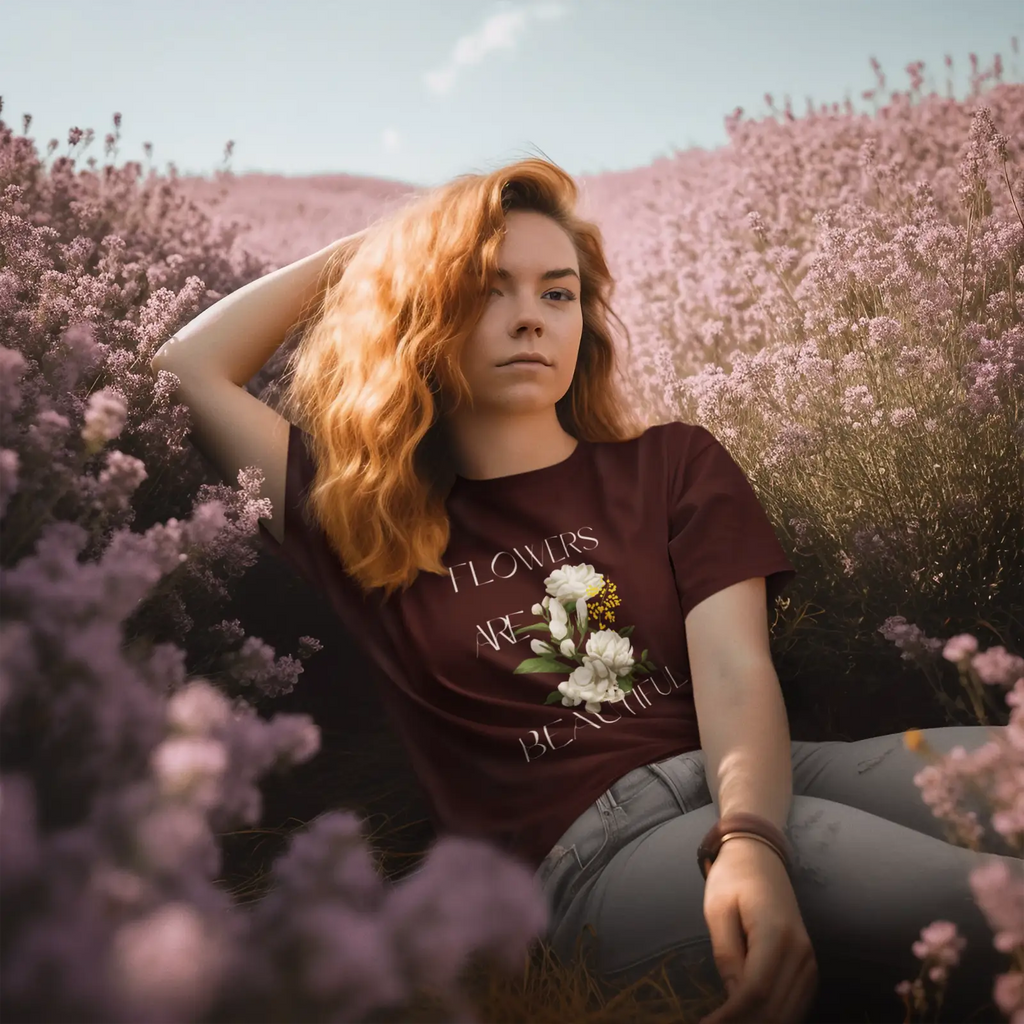 Flowers are beautiful T-Shirt, unisex Shirt, floral
