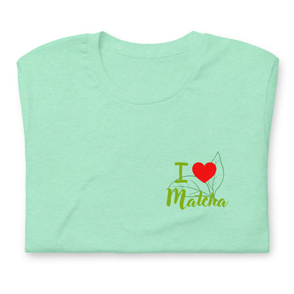 Unisex-T-Shirt - I Love Matcha