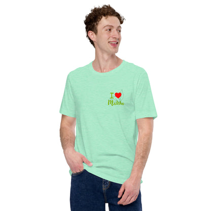 Unisex-T-Shirt - I Love Matcha